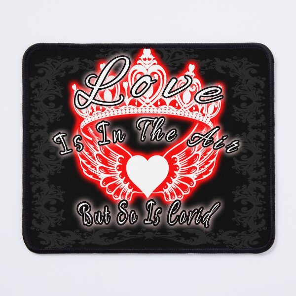 Item preview, Love Is In The Air But So Is Covid designed and sold by A-T-H.