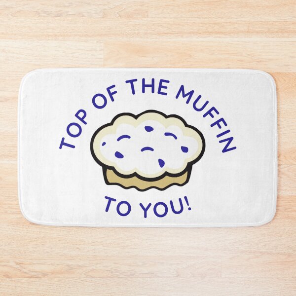 Item preview, Top of the Muffin to You designed and sold by ICheckmateThee.