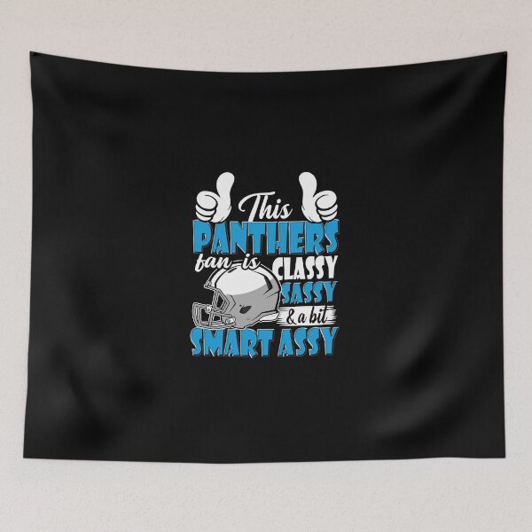 Item preview, This Panthers Fan Is Classy Sassy And A Bit Smart Assy designed and sold by TheBabySitters.