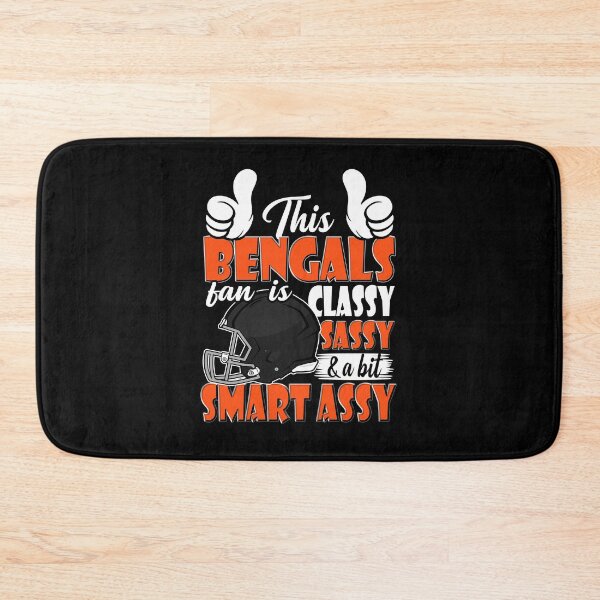 Item preview, This Bengals Fan Is Classy Sassy And A Bit Smart Assy designed and sold by TheBabySitters.