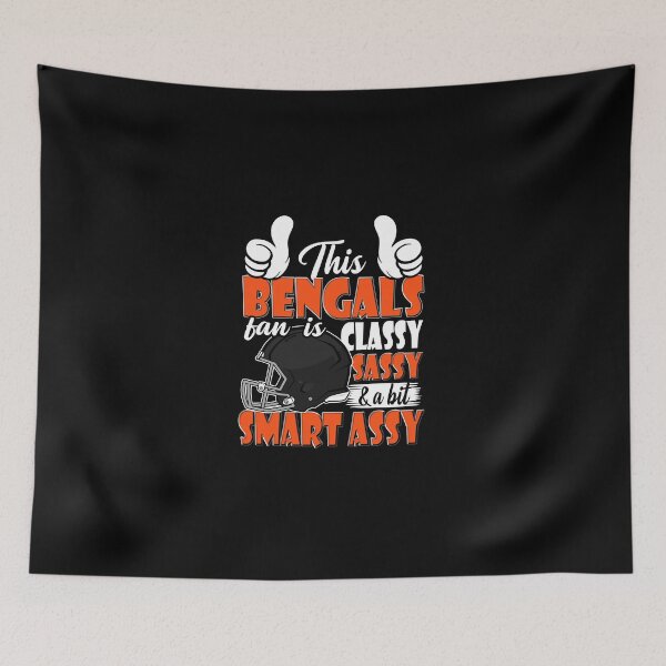 Item preview, This Bengals Fan Is Classy Sassy And A Bit Smart Assy designed and sold by TheBabySitters.