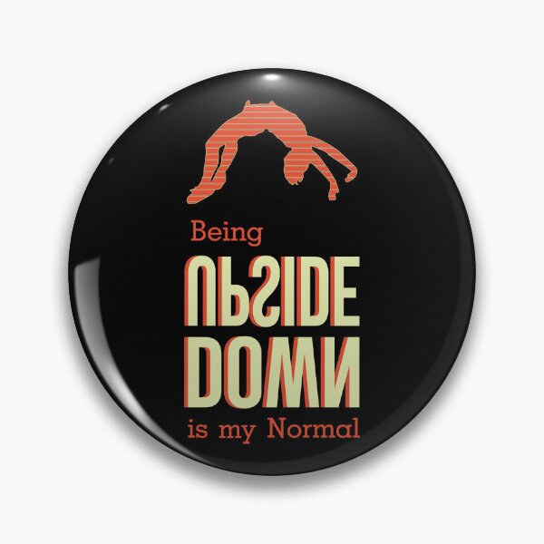 Item preview, Being Upside Down Is My Normal designed and sold by ohsomenerd.