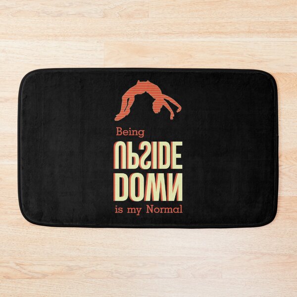 Item preview, Being Upside Down Is My Normal designed and sold by ohsomenerd.