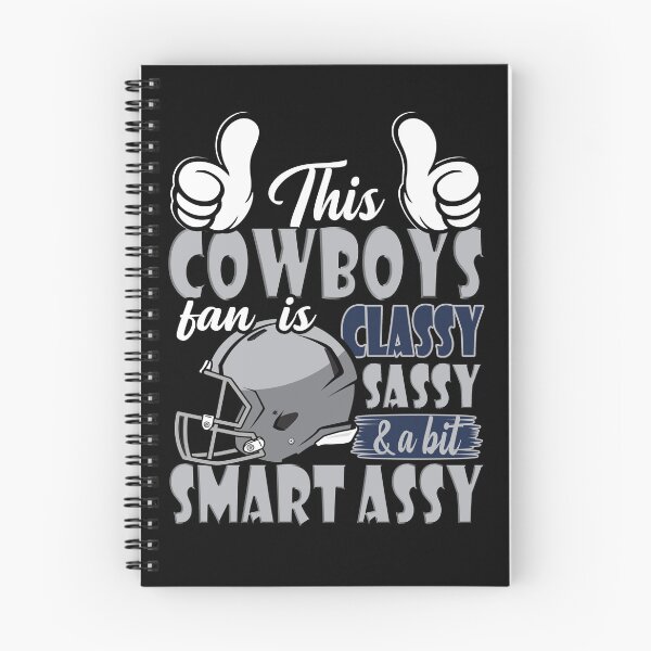 Item preview, This Cowboys Fan Is Classy Sassy And A Bit Smart Assy designed and sold by TheBabySitters.