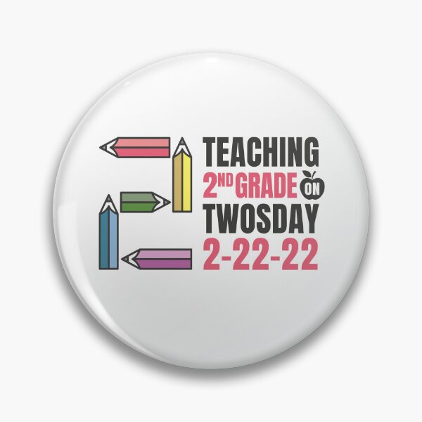 Item preview, Teaching 2nd Grade on Twosday 2.22.22  designed and sold by PopseyUK.