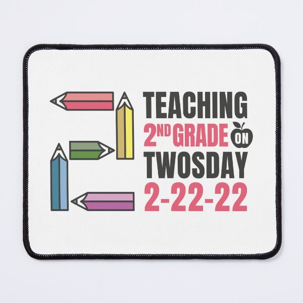 Item preview, Teaching 2nd Grade on Twosday 2.22.22  designed and sold by PopseyUK.