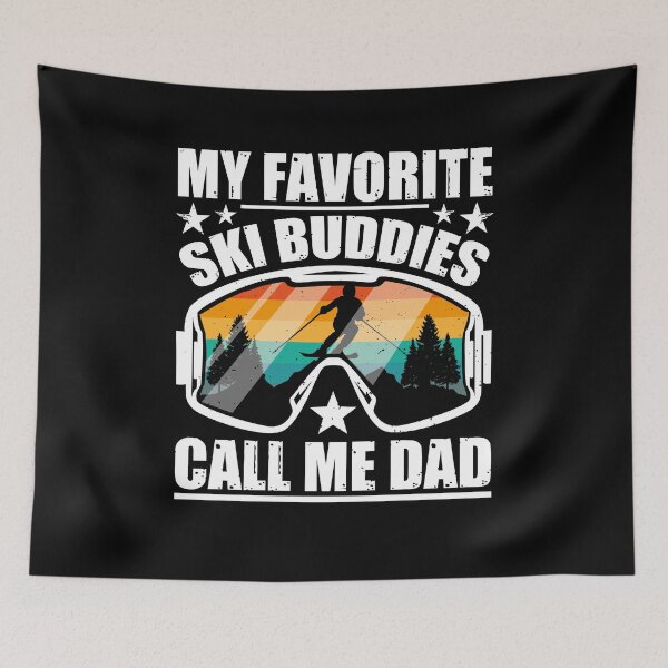 Item preview, My Favorite Ski Buddies Call Me Dad Funny Family designed and sold by MakeGoodChoices.