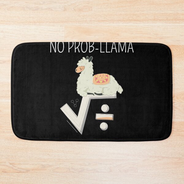 Item preview, Math Is No Prob Llama Funny Mathematician Alpaca designed and sold by MakeGoodChoices.