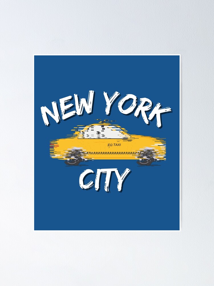 "New York City Taxi Cab Styles" Poster for Sale by KMac677 Redbubble