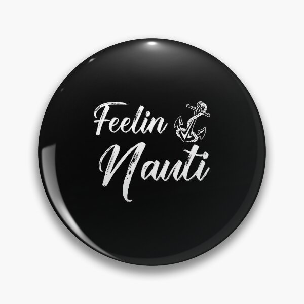 Item preview, Feelin Nauti - Funny Sailing designed and sold by Shirt-Kaiser.