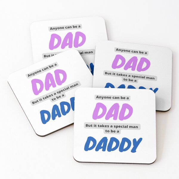 Item preview,  Anyone can be a Dad But it takes a special Man to be a Daddy designed and sold by MindsetDesign.