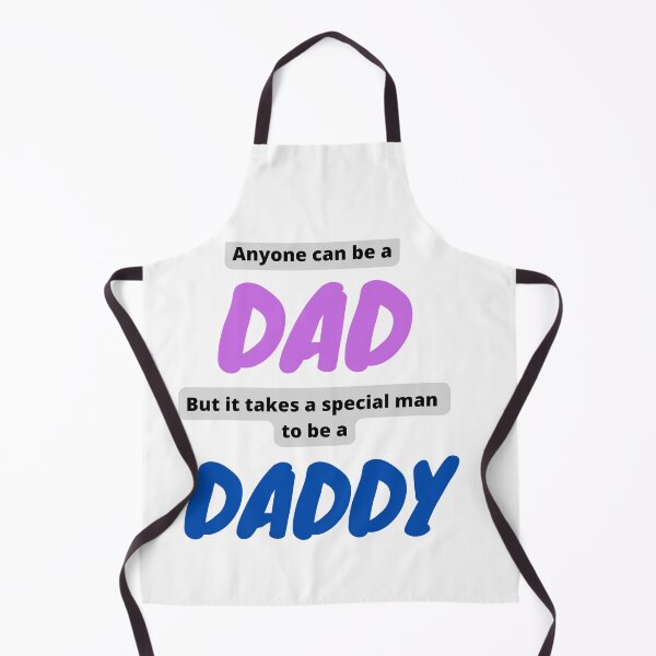Item preview, Anyone can be a Dad But it takes a special Man to be a Daddy designed and sold by MindsetDesign.