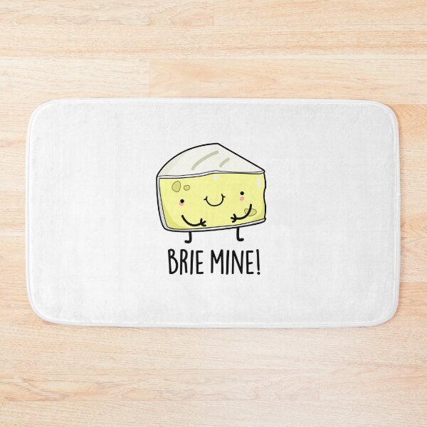 Item preview, Brie Mine Funny Cheese Puns  designed and sold by punnybone.