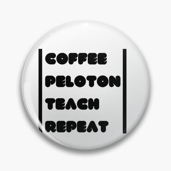 Item preview, coffee  peloton teach repeat designed and sold by ATWAK.