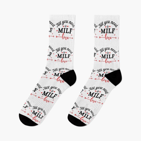 Item preview, All you need is MILF love (black text) - Funny Valentines - Gift for Moms designed and sold by CaitU.