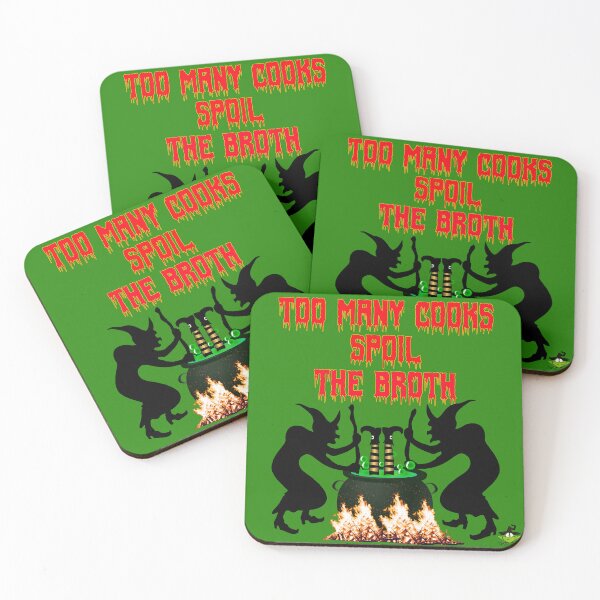 Item preview, Too Many Cooks Spoil the Broth designed and sold by Edpod.