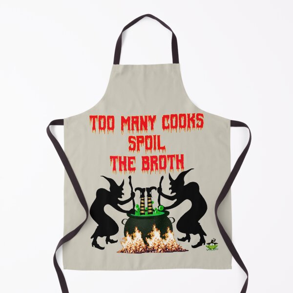 Item preview, Too Many Cooks Spoil the Broth designed and sold by Edpod.
