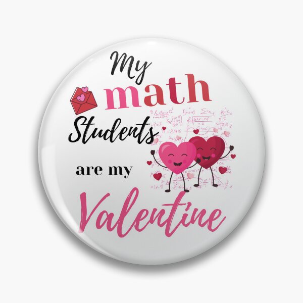Item preview, my math students are my valentine, Math teachers mathematician mathematics valentine gifts  designed and sold by Amirebdesign.