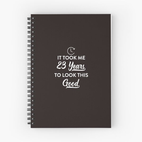 Item preview, Took 23 Years to Look This Good designed and sold by AlwaysAwesome.