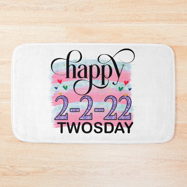 Item preview, Happy 2-2-22 I Twosday Tuesday February 2022 designed and sold by younghopes.
