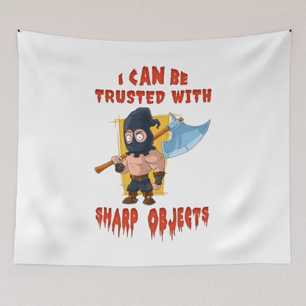 Item preview, I Can Be Trusted With Sharp Objects designed and sold by SerhiiArt.