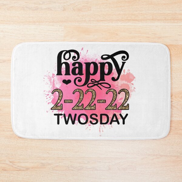 Item preview, Happy 2-22-22 I Twosday Tuesday February 2022 designed and sold by younghopes.