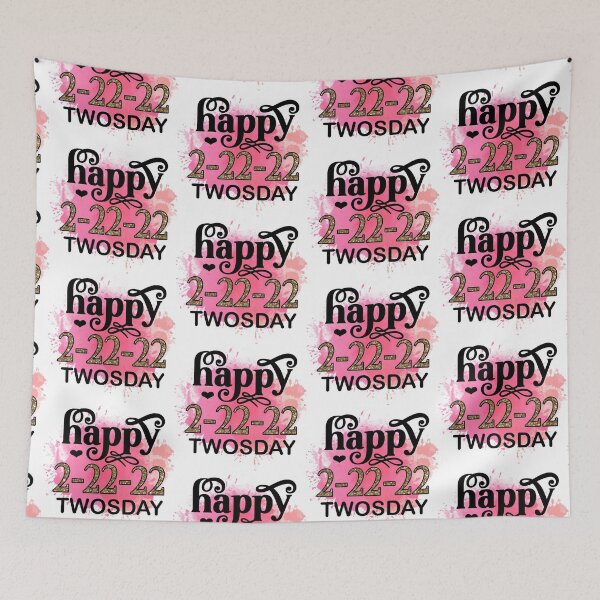 Item preview, Happy 2-22-22 I Twosday Tuesday February 2022 designed and sold by younghopes.