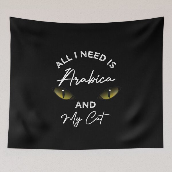 Item preview, All I Need Is Arabica And My Cat designed and sold by medbdj.