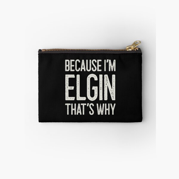 Item preview, Because I’m Elgin That’s Why Funny Personalized Name designed and sold by MariosNydras.