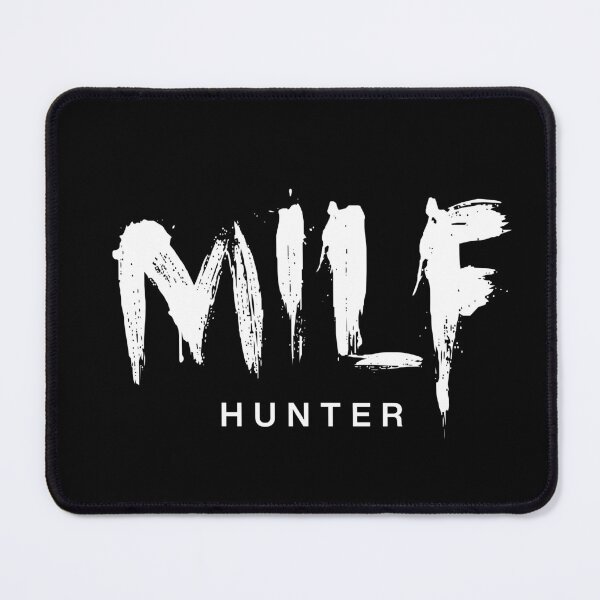 Item preview, MILF Hunter Naughty Design designed and sold by Time-is-Money.