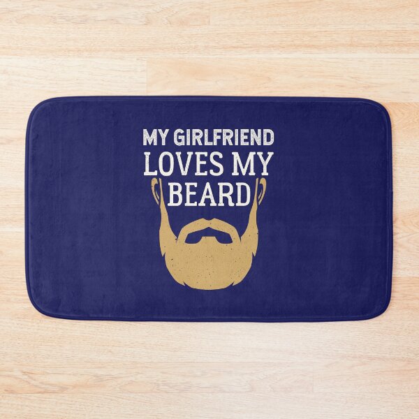 Item preview, My Girlfriend Loves My Beard designed and sold by jaygo.