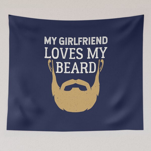 Item preview, My Girlfriend Loves My Beard designed and sold by jaygo.