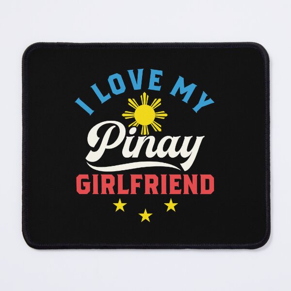 Item preview, I Love My Pinay Girlfriend Filipina Philippines designed and sold by jaygo.