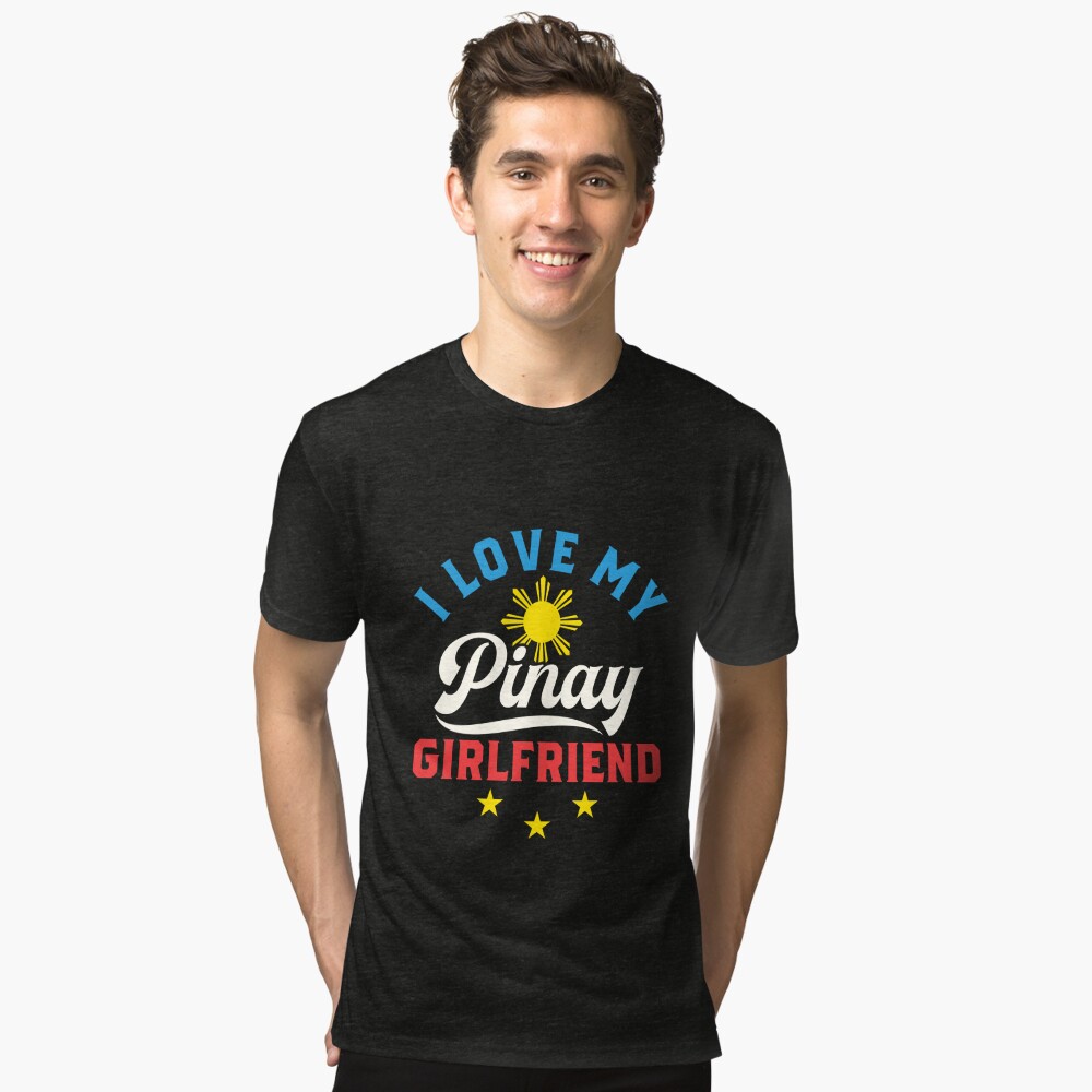 I Love My Pinay Girlfriend Filipina Philippines