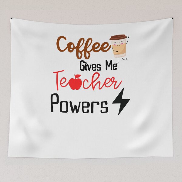 Item preview, Coffee gives me Teacher Powers designed and sold by ATWAK.