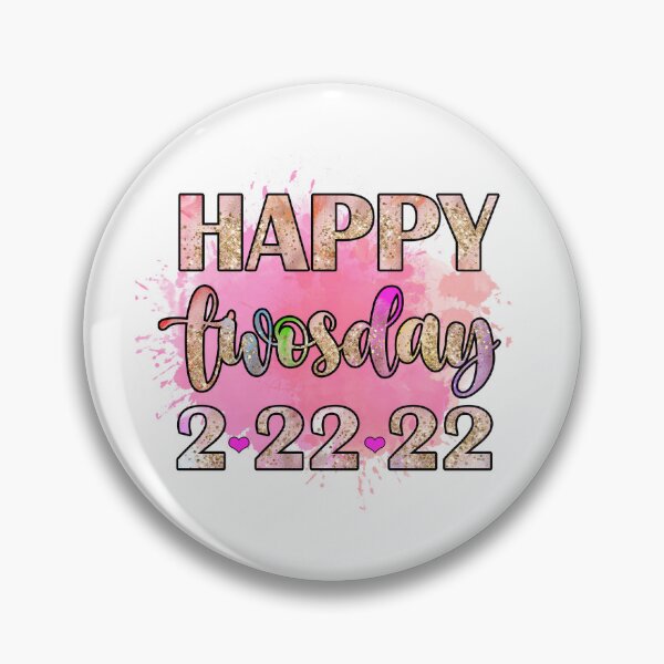 Item preview,  Happy 2-22-22 I Teacher Twosday I Twosday Tuesday February 2022 designed and sold by younghopes.