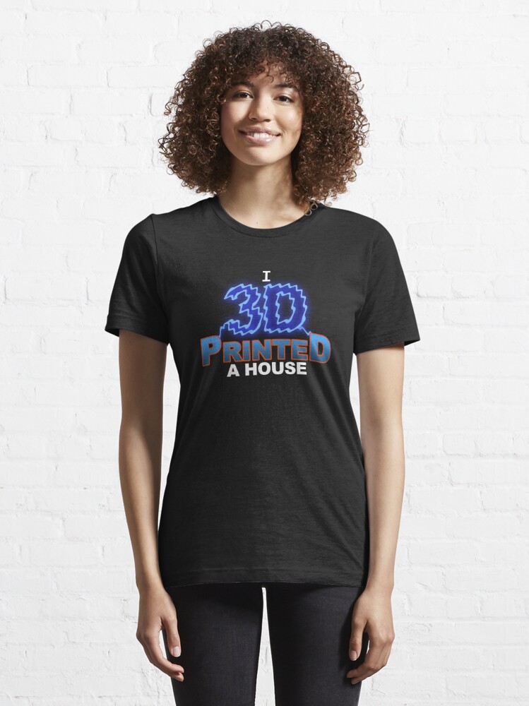 I 3D Printed A House - 3D printing humor - 80s parody logo Essential T-Shirt  for Sale by Whatwill-eye-do