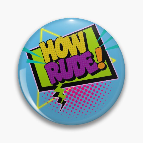 Item preview, How Rude! designed and sold by ourkid.