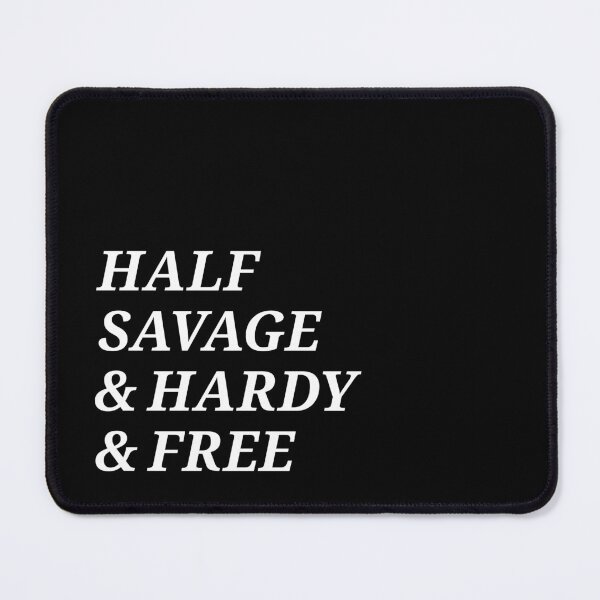 Item preview, Half-savage and hardy and free designed and sold by MamSelle.