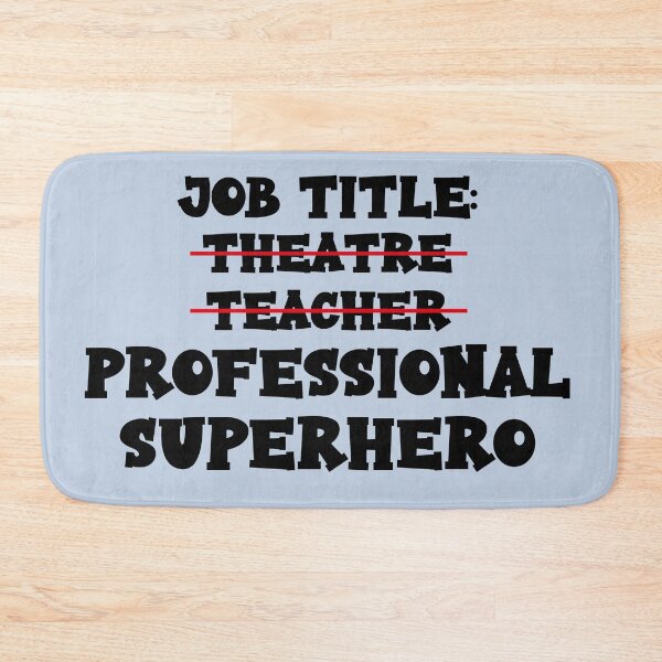 Item preview, Theatre Teacher or Professional Superhero designed and sold by Theatre Thoughts.