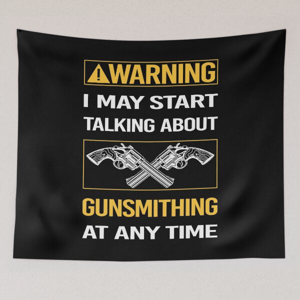 Item preview, Funny Warning Gunsmithing Gunsmith designed and sold by ArydeaNoriega.