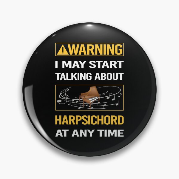 Item preview, Funny Warning Harpsichord Harpsichordist designed and sold by ArydeaNoriega.