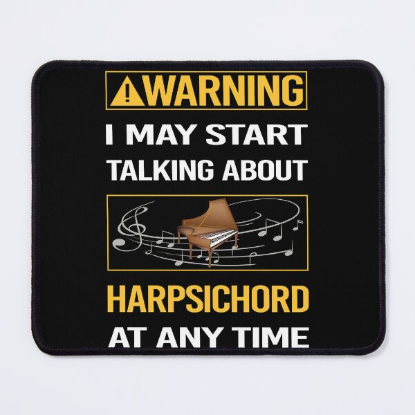 Item preview, Funny Warning Harpsichord Harpsichordist designed and sold by ArydeaNoriega.