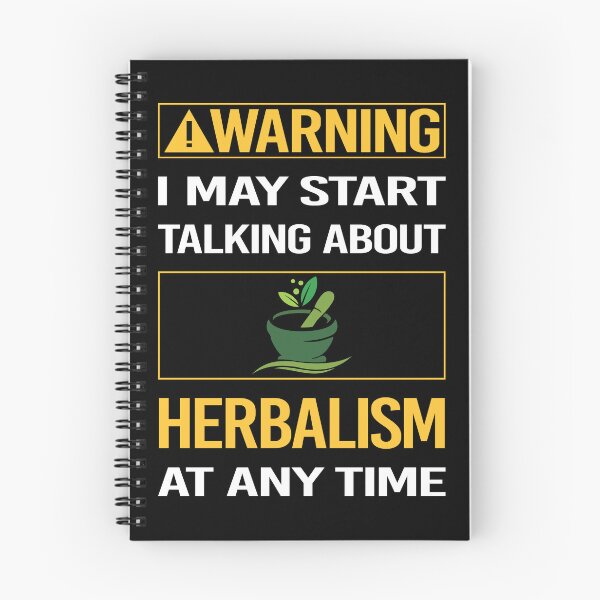 Item preview, Funny Warning Herbalism Herbalist Phytotherapy Herb Herbs Herbal designed and sold by ArydeaNoriega.