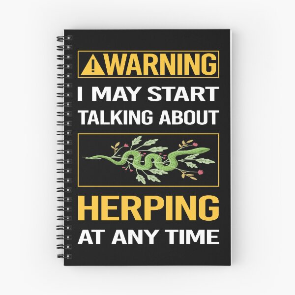Item preview, Funny Warning Herping Herpetologist Herpetology Herp Herps Herper designed and sold by ArydeaNoriega.