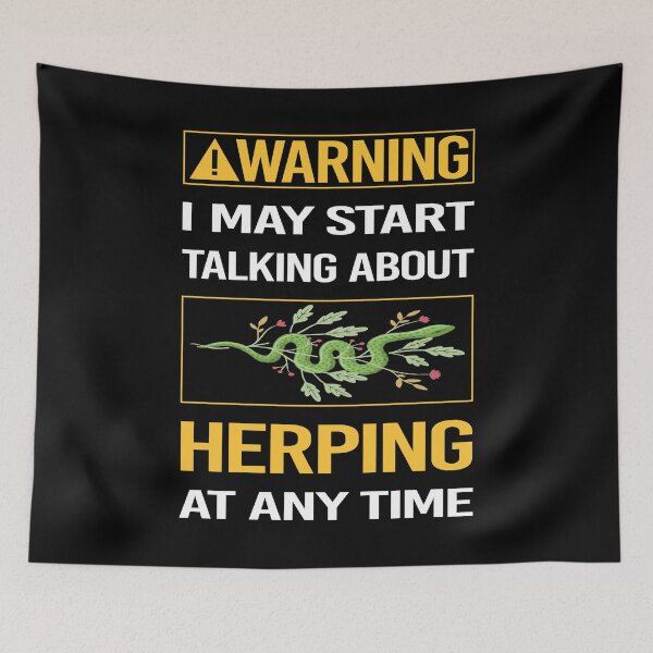 Item preview, Funny Warning Herping Herpetologist Herpetology Herp Herps Herper designed and sold by ArydeaNoriega.