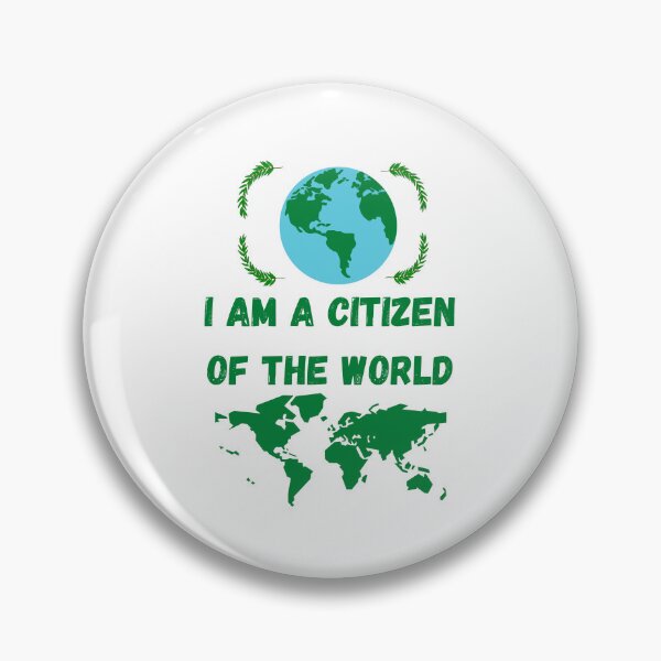 Item preview, I AM A CITIZEN OF THE WORLD designed and sold by Romper65.