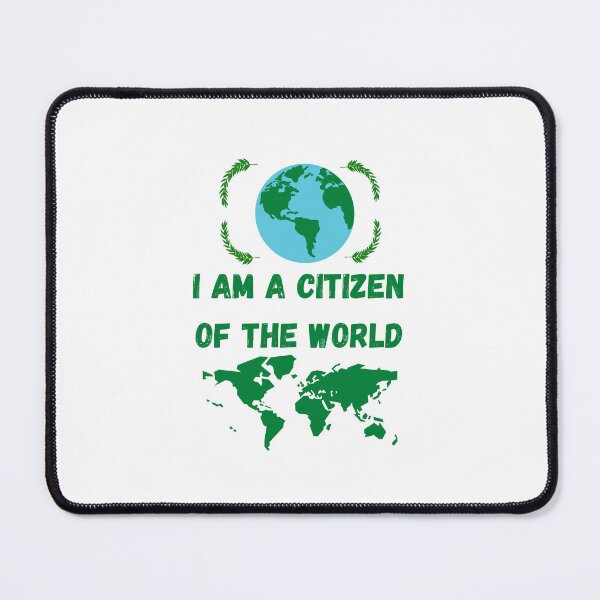 Item preview, I AM A CITIZEN OF THE WORLD designed and sold by Romper65.