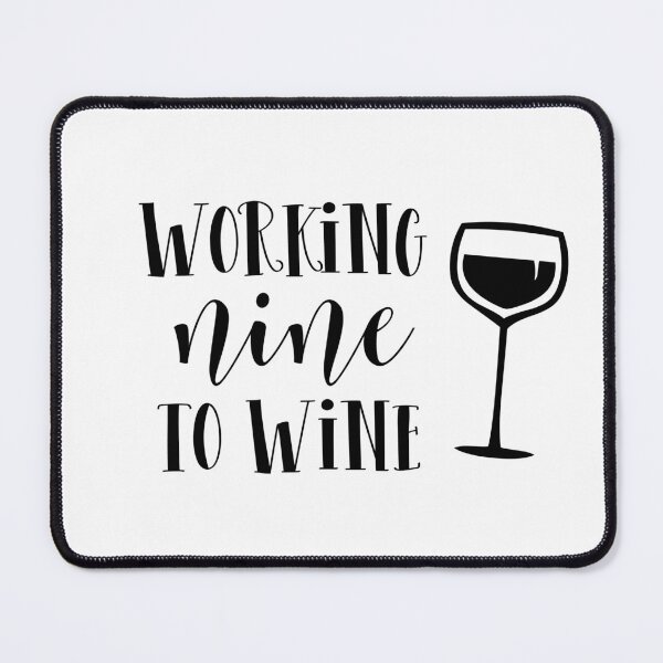 Item preview, Working nine to wine designed and sold by TheLemonBox.