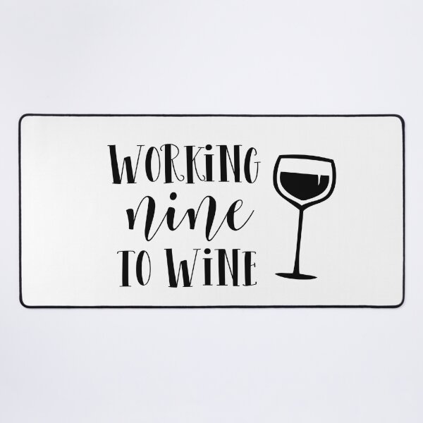 Item preview, Working nine to wine designed and sold by TheLemonBox.